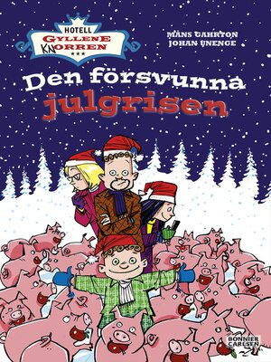 cover image of Den försvunna julgrisen